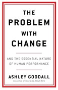 The Problem with Change